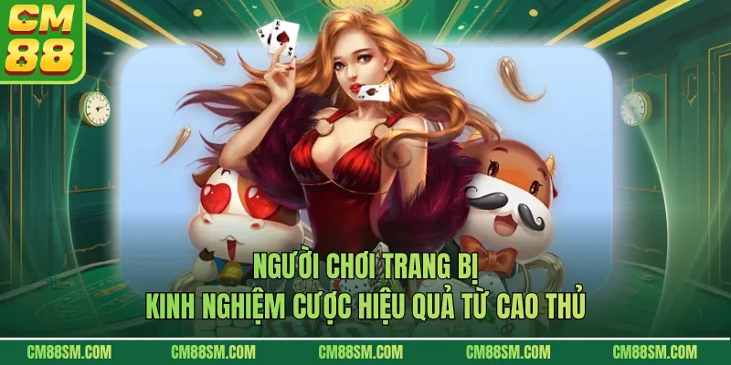 Người chơi trang bị kinh nghiệm cược hiệu quả từ cao thủ